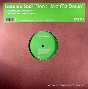 Cover for Tortured Soul · Don't Hold Me Down (12&quot;) (2006)