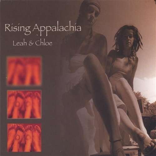 Cover for Rising Appalachia · Leah and Chloe (CD) (2006)