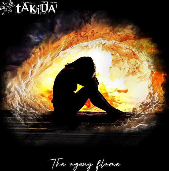 Cover for Takida · The Agony Flame (CD) (2024)
