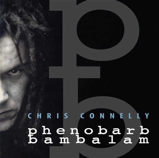 Phenobarb Bambalam - Chris Connelly - Muzyka - WAXTRAX - 0860009152908 - 14 lipca 2023