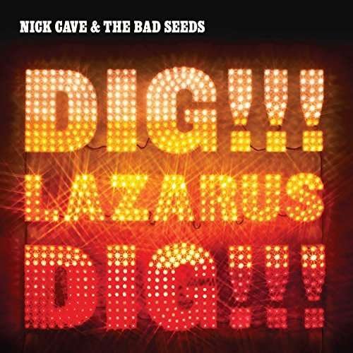 Cover for Nick Cave &amp; the Bad Seeds · Dig, Lazarus, Dig!!! (CD) (2016)