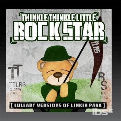 Cover for Twinkle Twinkle Little Rock Star · Lullaby Versions Of Linkin Park (CD) (2017)