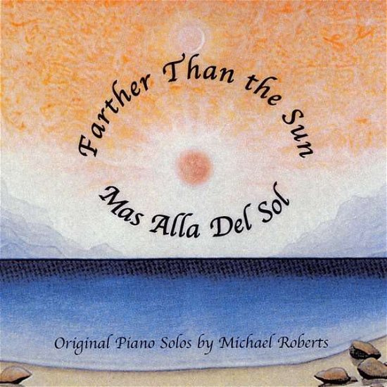 Cover for Michael Roberts · Farther Than the Sun (CD) (2002)