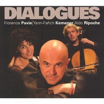 Dialogues - Yann-Fanch Kemener - Musik - BUDA - 3259130174908 - 30. Mai 2013
