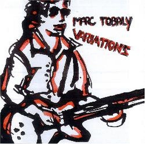 Variations - Marc Tobaly - Music - MAGIC - 3700139307908 - July 7, 2008