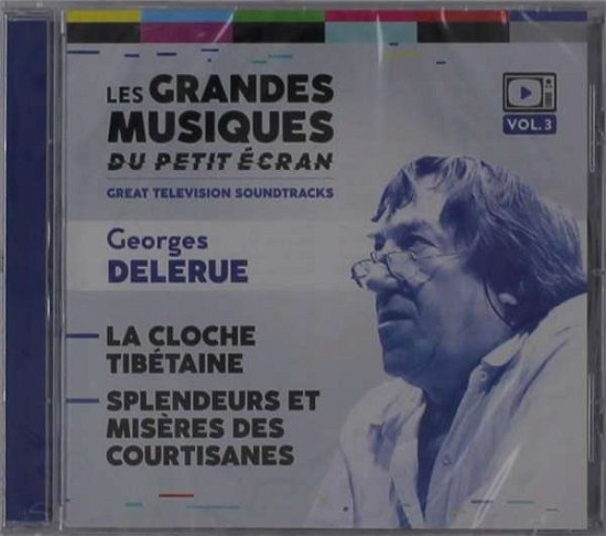 Cover for Georges Delerue · La Cloche Tibetaine / Splendeurs et Miseres / OST (CD) (2020)