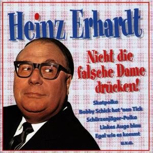 Cover for Heinz Erhardt · Nicht Die Falsche Dame Drücken (CD) (1997)