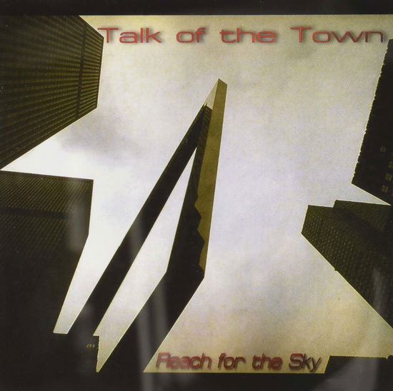 Cover for Talk of the Town · Reach for the Sky (CD)