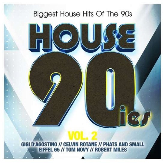 House 90Ies Vol. 2 - Biggest House Hits Of The 90S - V/A - Musiikki - SELECTED - 4032989514908 - perjantai 18. joulukuuta 2020