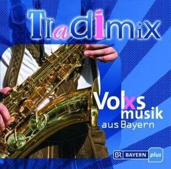 Cover for Tradimix-volxmusik Aus Bayern (CD) (2020)