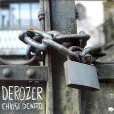 Cover for Derozer · Chuisi Dentro (CD) (2005)