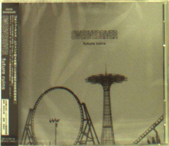 Cover for Swervedriver · Future Ruins (CD) [Japan Import edition] (2019)