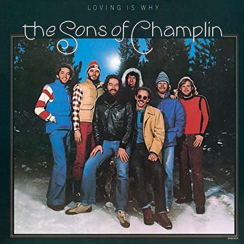 Cover for Sons Of Champlin · Loving Is Why (CD) [Limited edition] (2017)