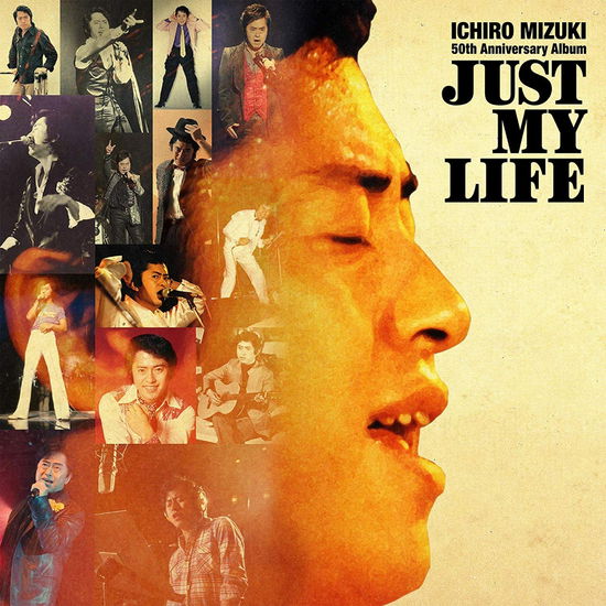 Cover for Mizuki Ichiro · Ichiro Mizuki  50th Anniversary Album Just My Life (CD) [Japan Import edition] (2018)