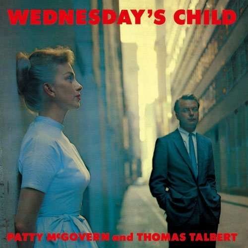 Patty Mcgovern · Wednesday's Child (CD) [Japan Import edition] (2010)