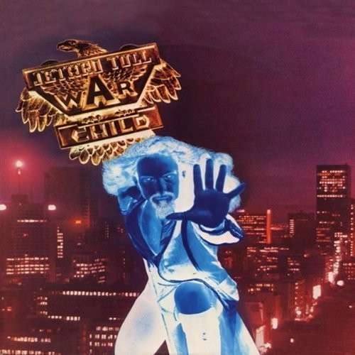 Cover for Jethro Tull · Warchild (CD) [Remastered edition] (2014)