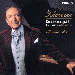 Cover for Claudio Arrau · Schumann: Kreisleriana. Fantasiestuc (CD) [Japan Import edition] (2004)
