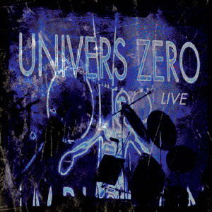 Cover for Univers Zero · Live (CD) [Japan Import edition] (2021)