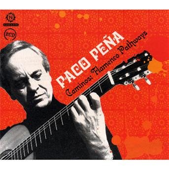 Cover for Paco Pena · Paco Pena - Caminos: Flamenco Pathways [2cd] (CD) (2009)