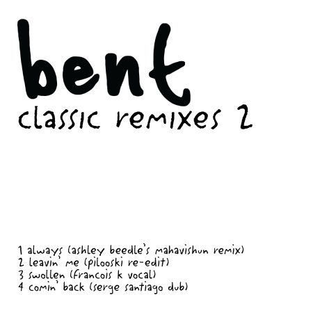 Cover for Bent · Classic Remixes 2 (12&quot;)