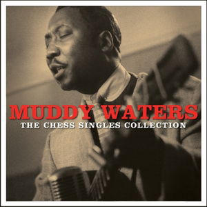 Cover for Muddy Waters · Chess Singles Coll. (CD) (2015)