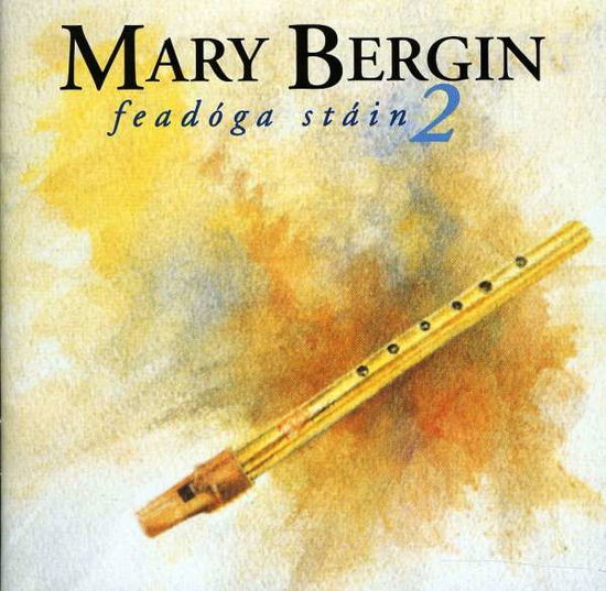 Feodoga Stain 2 - Mary Bergin - Música - GAEL LINN - 5098990214908 - 8 de março de 1993