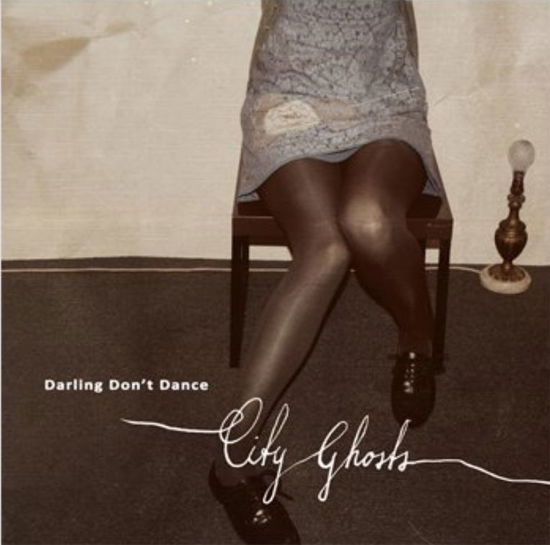 Cover for Darling Don't Dance · City Ghosts (CD) (2012)