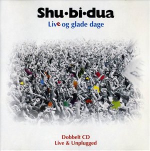 Cover for Shu-bi-dua · Live og Glade Dage (CD) (1998)