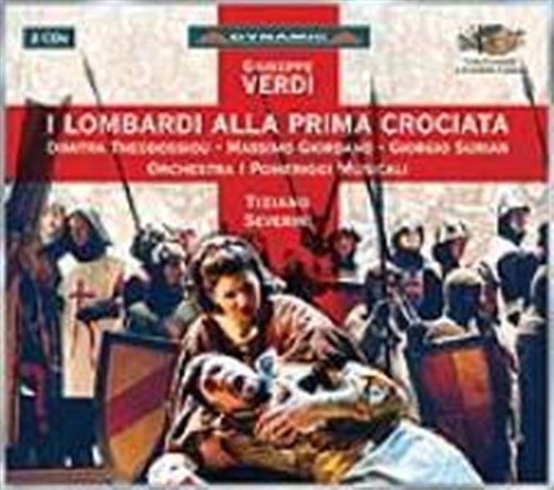 I Lombardi Alla Prima - Verdi / Theodossiou / Surian / Giordano / Severini - Muzyka - DYN4 - 8007144603908 - 29 października 2002