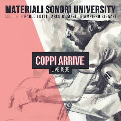 Cover for Materiali Sonori University · Coppi Arrive - Live 1989 (CD) (2020)
