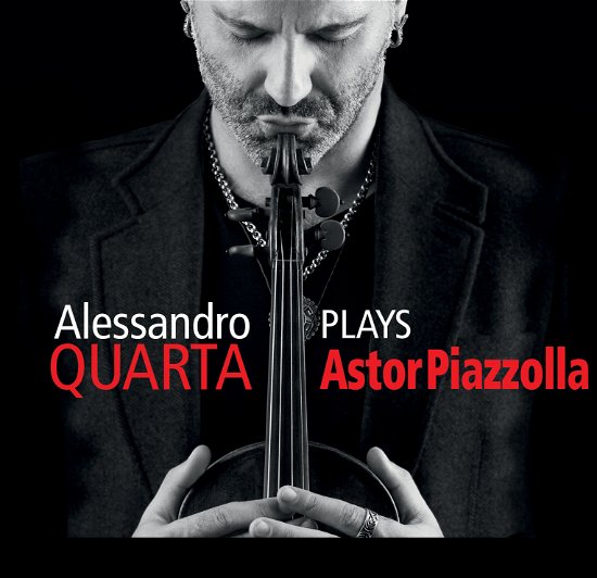 Cover for Alessandro Quarta · Plays Piazzolla (CD) (2019)