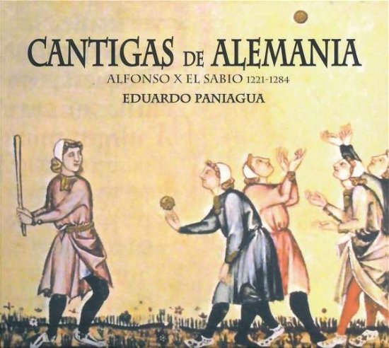 Cover for Cantigas de Alemania · Alfonso el Sabio (1223-1284) (CD) (2019)
