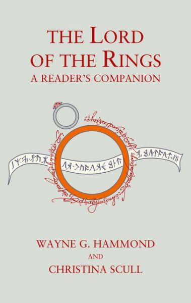 The Lord of the Rings: A Reader’s Companion - Wayne G. Hammond - Boeken - HarperCollins Publishers - 9780007556908 - 19 juni 2014