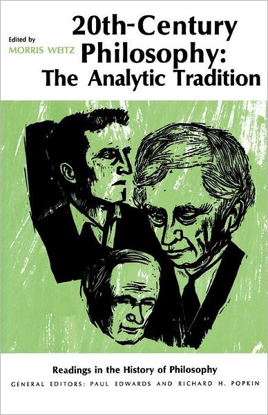 Cover for Morris Weitz · Twentieth-century Philosophy: the Analytic Tradition (Paperback Book) (1966)