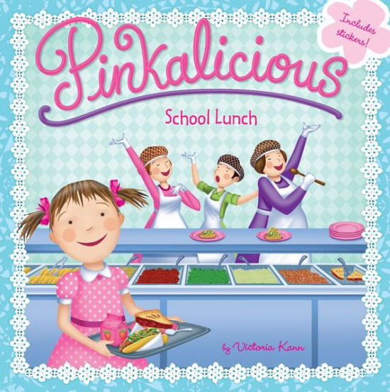 Cover for Victoria Kann · Pinkalicious: School Lunch - Pinkalicious (Paperback Book) (2015)