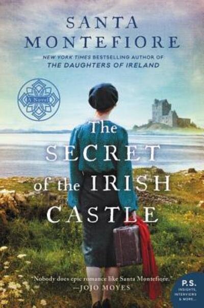 The Secret of the Irish Castle - Deverill Chronicles - Santa Montefiore - Książki - HarperCollins - 9780062456908 - 14 sierpnia 2018