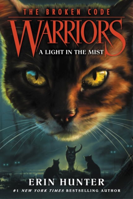 Warriors: The Broken Code #6: A Light in the Mist - Warriors: The Broken Code - Erin Hunter - Bøger - HarperCollins Publishers Inc - 9780062823908 - 24. november 2022