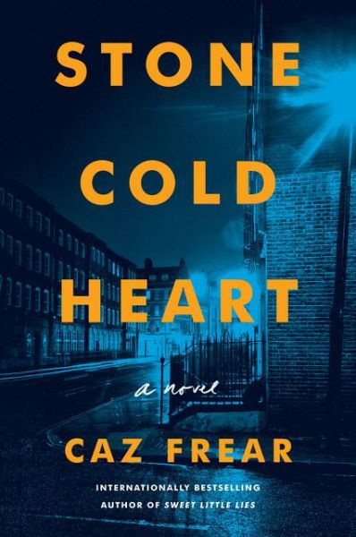 Cover for Caz Frear · Stone Cold Heart: A Novel - A Cat Kinsella Novel (Pocketbok) (2020)