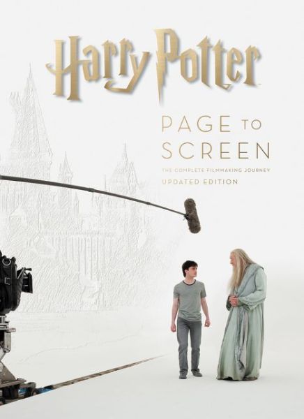 Cover for Bob McCabe · Harry Potter Page to Screen: Updated Edition: The Complete Filmmaking Journey (Hardcover Book) (2018)