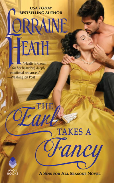 Cover for Lorraine Heath · The Earl Takes a Fancy: A Sins for All Seasons Novel - Sins for All Seasons (Paperback Book) (2020)