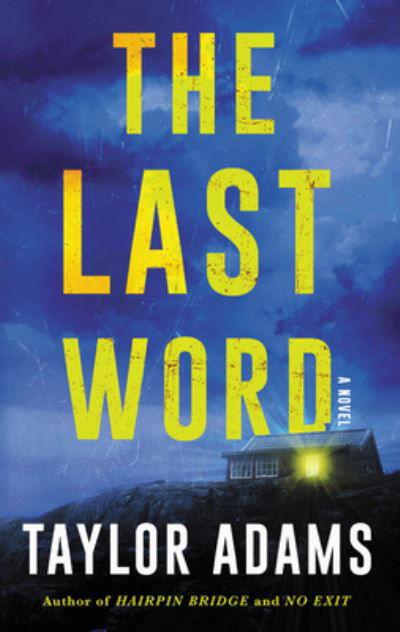 Cover for Taylor Adams · The Last Word: A Novel (Paperback Book) (2023)