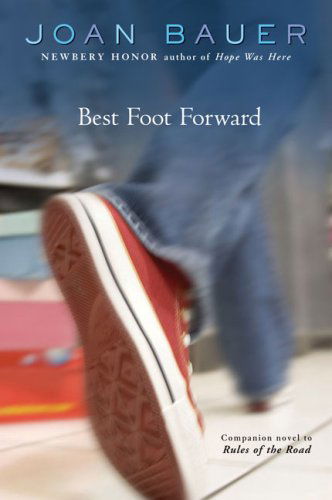 Best Foot Forward - Joan Bauer - Books - Speak - 9780142406908 - October 5, 2006