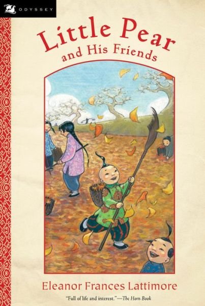Cover for Eleanor Frances Lattimore · Little Pear and His Friends (Odyssey Classics (Odyssey Classics)) (Paperback Book) [1-simul edition] (2006)