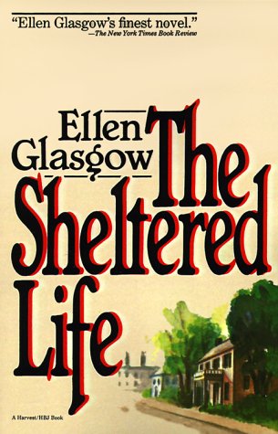 Cover for Ellen Glasgow · Sheltered Life (Paperback Book) (1985)