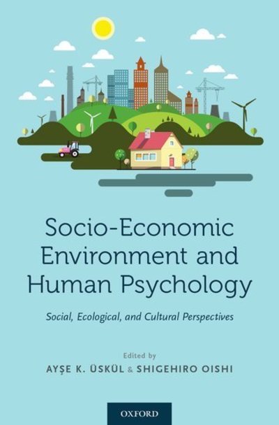 Cover for Socio-Economic Environment and Human Psychology: Social, Ecological, and Cultural Perspectives (Gebundenes Buch) (2018)