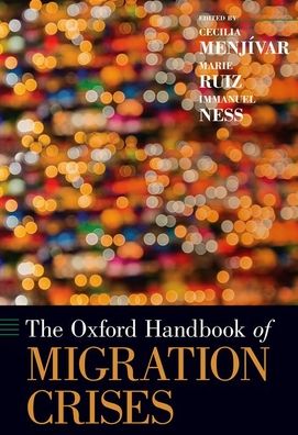 Cover for The Oxford Handbook of Migration Crises - Oxford Handbooks (Gebundenes Buch) (2019)