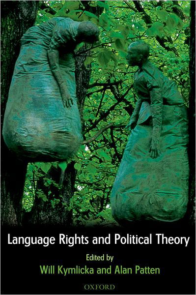 Cover for Will Kymlicka · Language Rights and Political Theory (Gebundenes Buch) (2003)