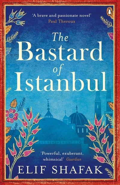 Cover for Elif Shafak · The Bastard of Istanbul (Paperback Bog) [Ed edition] (2015)