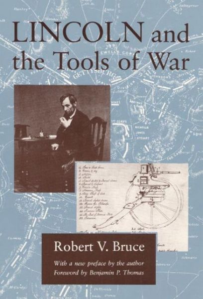 Cover for Robert V. Bruce · Lincoln and the Tools of War (Paperback Book) (1989)