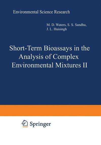 Short Term Bioassays in the Analysis of - Waters  Michael - Livres - SPRINGER - 9780306408908 - 1 décembre 1981